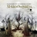 Debutto per gli Shadowpath, nuova band di metal sinfonico proveniente dalla Svizzera. 