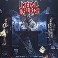 Metal Church: metallo totale!