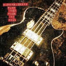 "Play That Rock n Roll", tredicesimo album dei Supersuckers